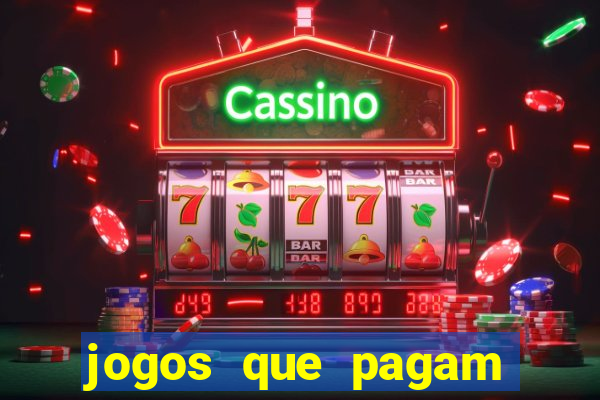 jogos que pagam dinheiro de verdade sem investir