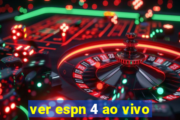 ver espn 4 ao vivo