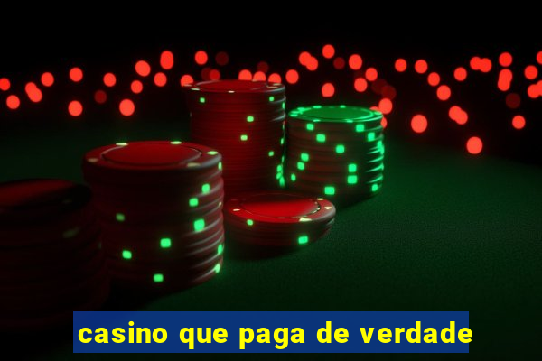 casino que paga de verdade