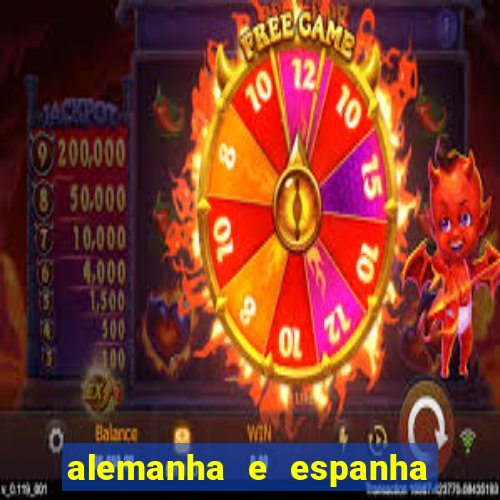 alemanha e espanha ao vivo