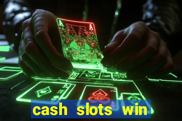 cash slots win real money gcash