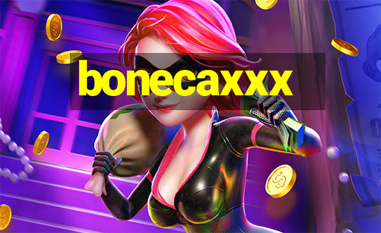 bonecaxxx