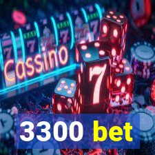 3300 bet