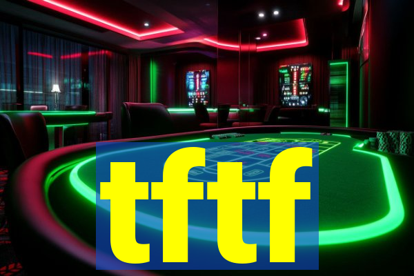 tftf