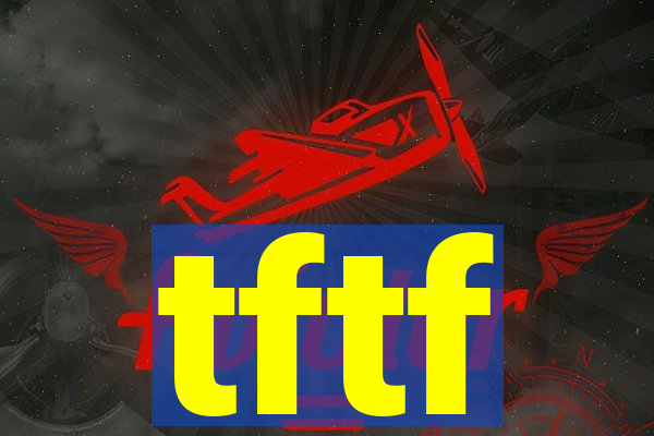 tftf