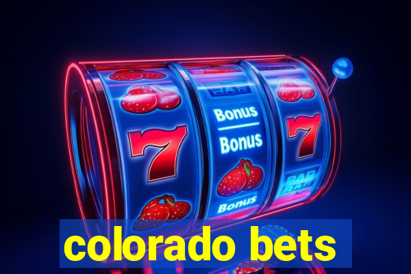 colorado bets