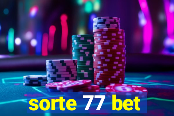 sorte 77 bet