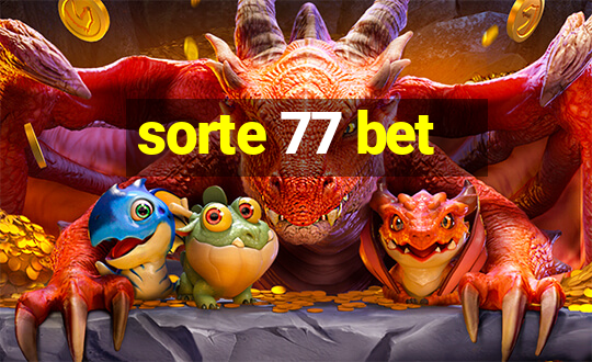 sorte 77 bet