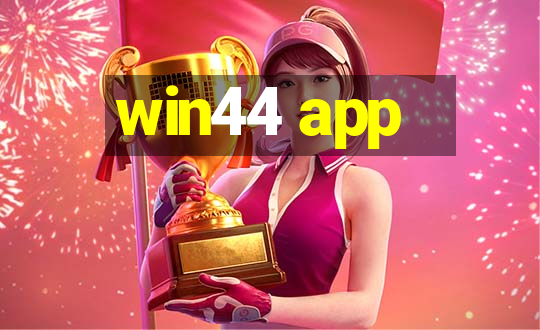 win44 app