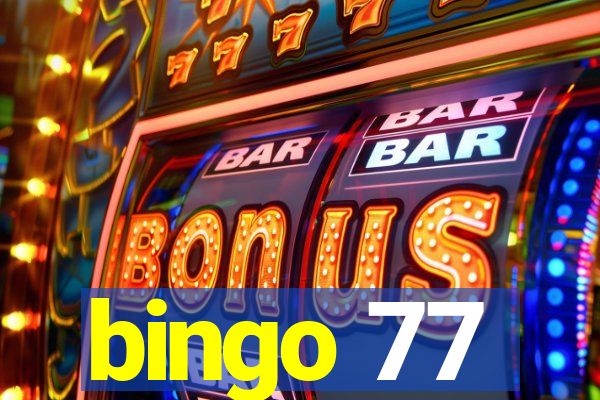 bingo 77