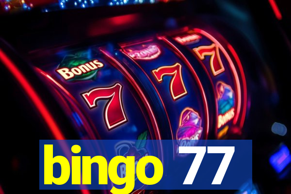 bingo 77