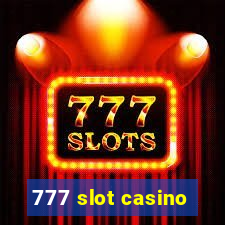 777 slot casino