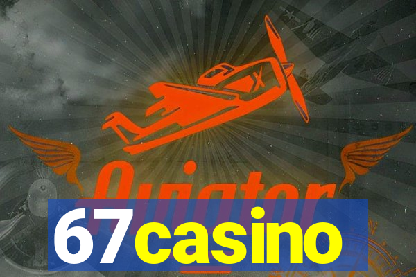 67casino