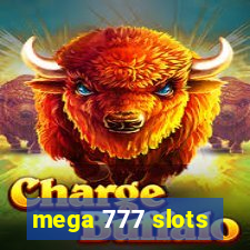 mega 777 slots