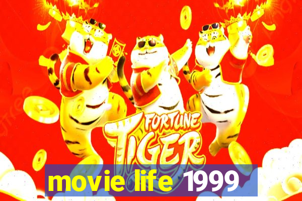 movie life 1999