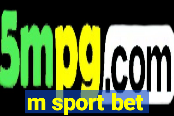 m sport bet