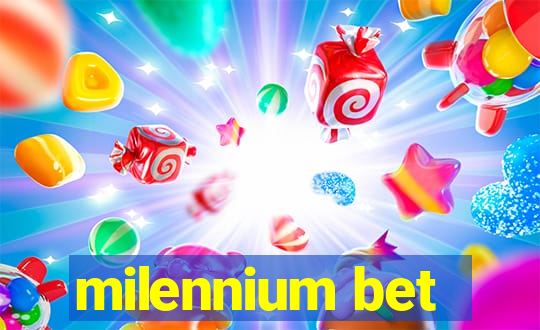 milennium bet