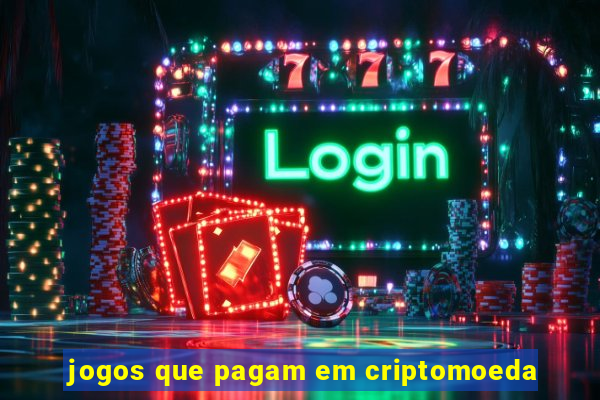 jogos que pagam em criptomoeda