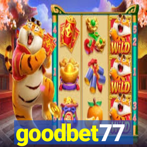 goodbet77