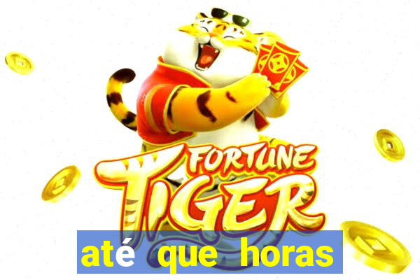 até que horas pode fazer jogo online