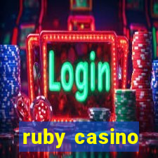 ruby casino