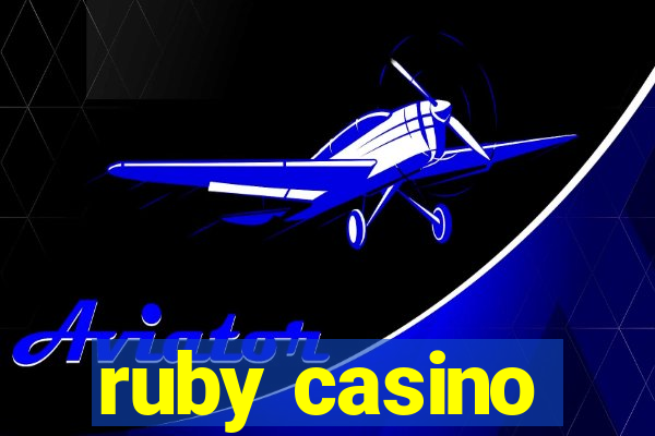 ruby casino