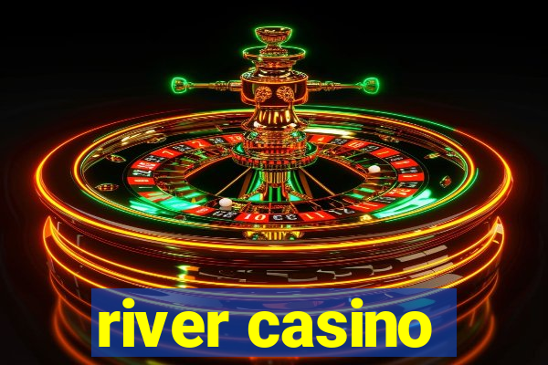 river casino