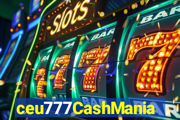 ceu777CashMania