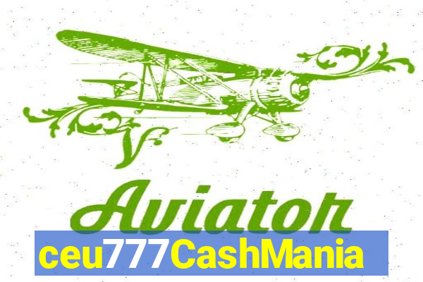 ceu777CashMania