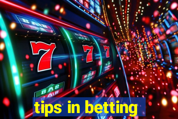 tips in betting