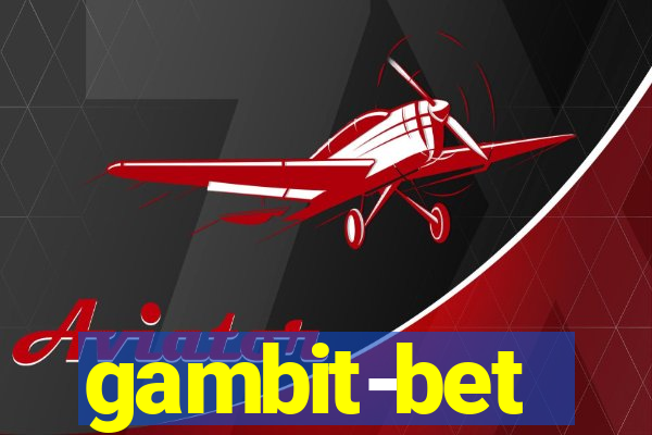 gambit-bet