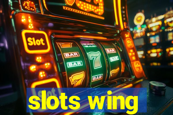 slots wing