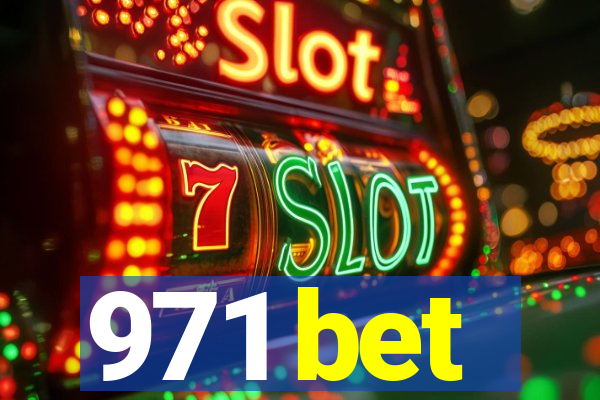 971 bet