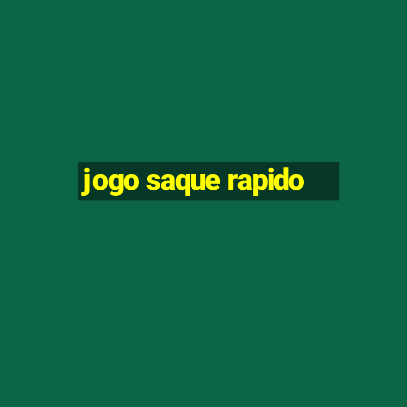 jogo saque rapido