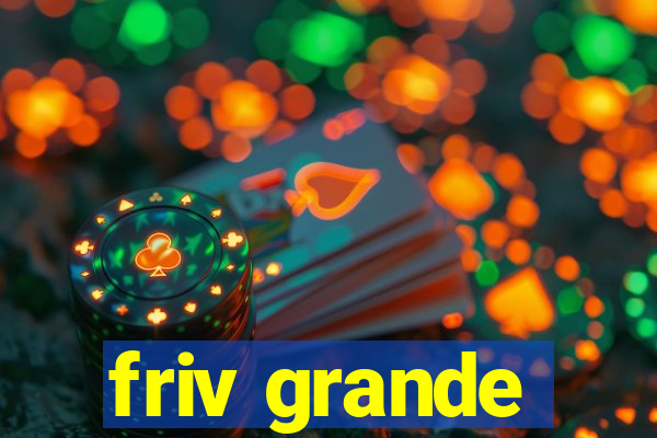 friv grande