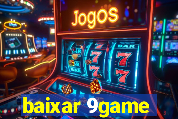 baixar 9game