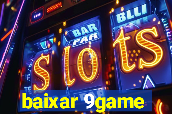 baixar 9game