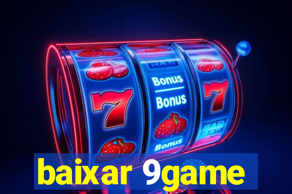 baixar 9game