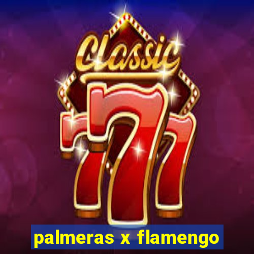 palmeras x flamengo