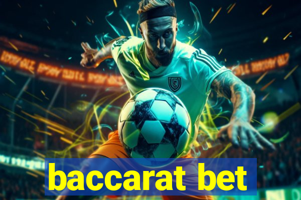 baccarat bet