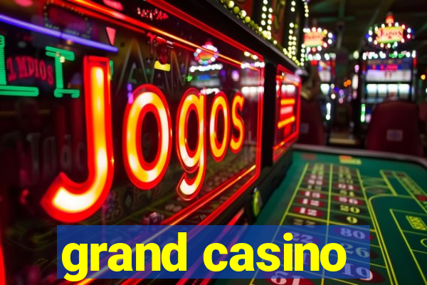 grand casino