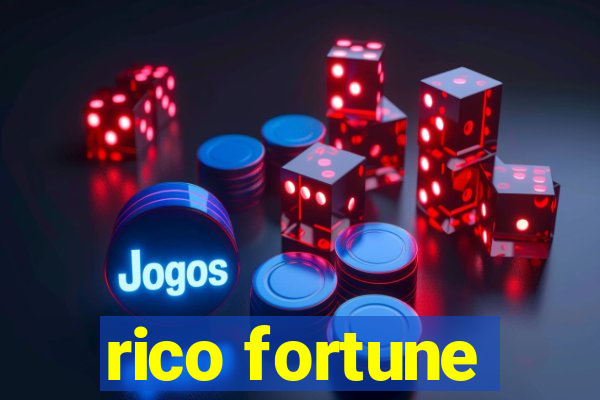 rico fortune