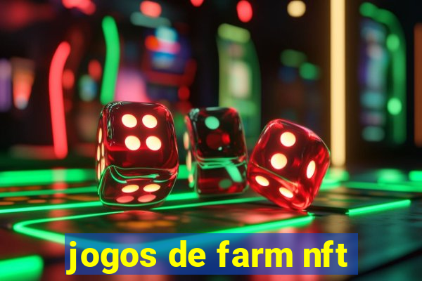 jogos de farm nft