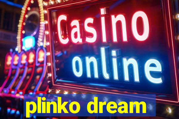 plinko dream