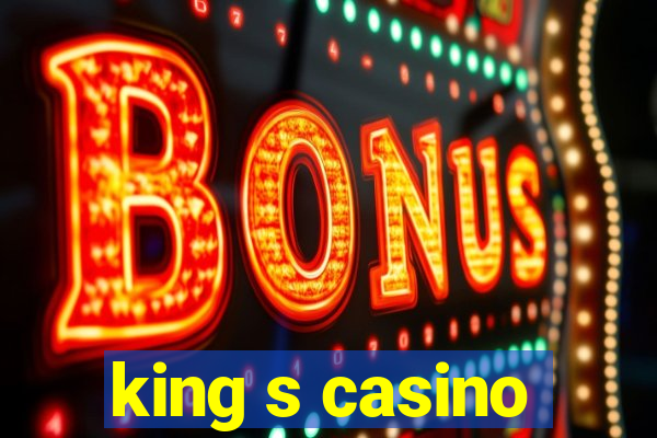 king s casino