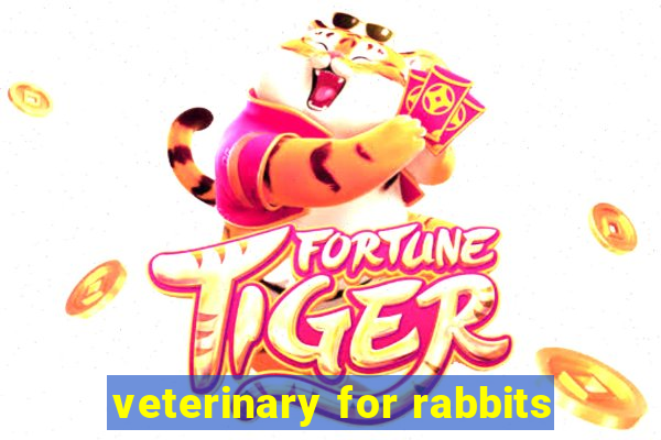 veterinary for rabbits