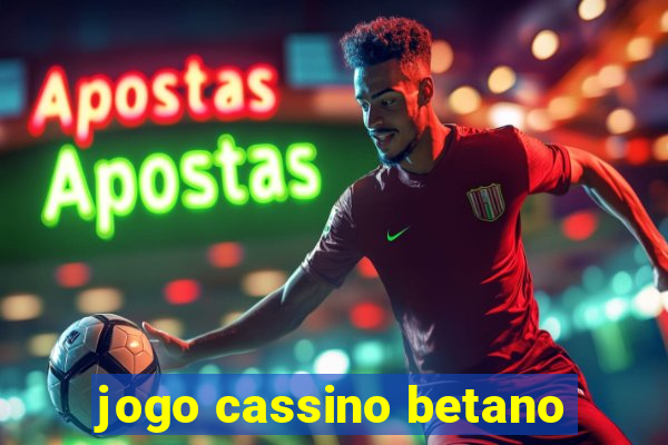 jogo cassino betano