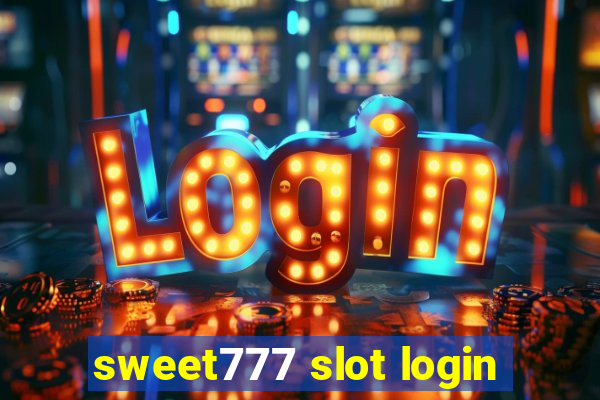 sweet777 slot login