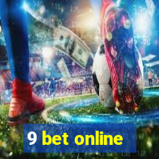 9 bet online