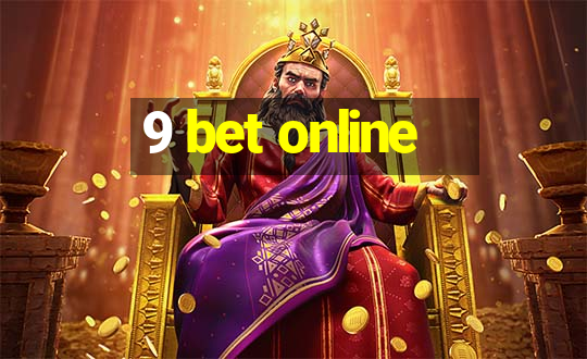 9 bet online